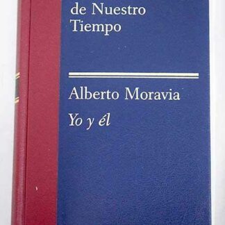 Yo y él. Alberto Moravia